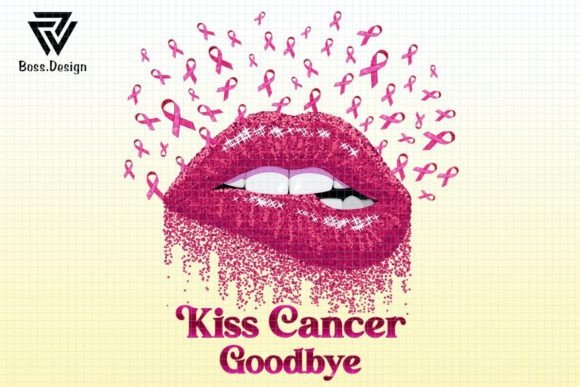 Download Kiss Cancer Goodbye Sublimation PNG - Sub Collection