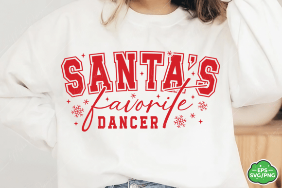 Download Christmas Shirts Santa's Favorite Dancer - Christmas shirt Collection